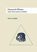 Grenzen des Wissens