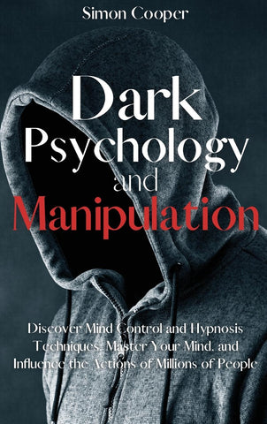 Dark Psychology and Manipulation