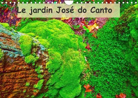 Le jardin José do Canto (Calendrier mural 2022 DIN A4 horizontal)