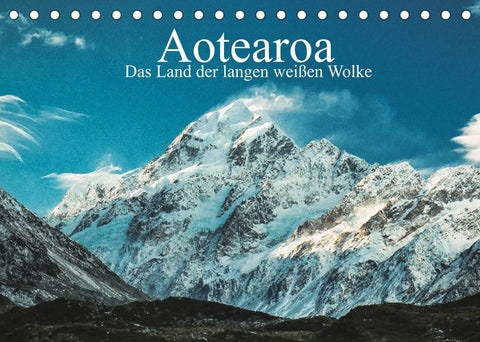 Aotearoa - Das Land der langen weißen Wolke (Tischkalender 2022 DIN A5 quer)