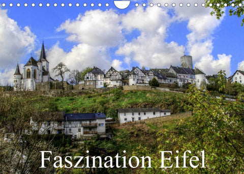 Faszination Eifel (Wandkalender 2022 DIN A4 quer)