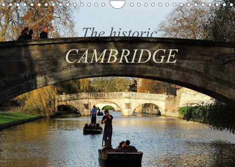 The historic Cambridge (Wall Calendar 2022 DIN A4 Landscape)
