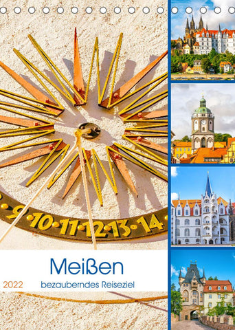 Meißen - bezauberndes Reiseziel (Tischkalender 2022 DIN A5 hoch)
