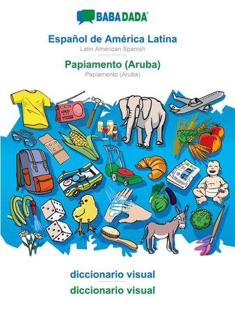 BABADADA, Español de América Latina - Papiamento (Aruba), diccionario visual - diccionario visual