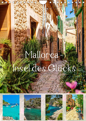 Mallorca - Insel des Glücks (Wandkalender 2022 DIN A4 hoch)