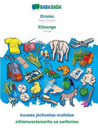 BABADADA, Oromo - Xitsonga, kuusaa jechootaa mullataa - xihlamuselamarito xa swifaniso