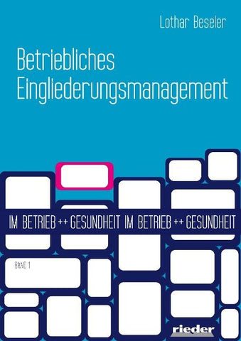 Betriebliches Eingliederungsmanagement