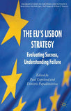 The EU's Lisbon Strategy: Evaluating Success, Understanding Failure
