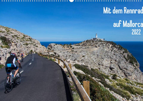 Mit dem Rennrad auf MallorcaAT-Version (Wandkalender 2022 DIN A2 quer)