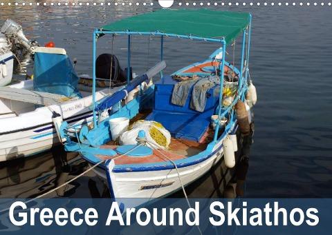 Greece Around Skiathos (Wall Calendar 2022 DIN A3 Landscape)