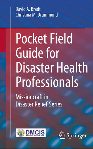 Pocket Field Guide for Disaster Health Professionals
