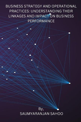 BUSINESS STRATEGY AND OPERATIONAL PRACTICES