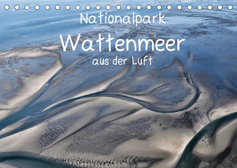 Naturpark Wattenmeer aus der Luft (Tischkalender 2022 DIN A5 quer)