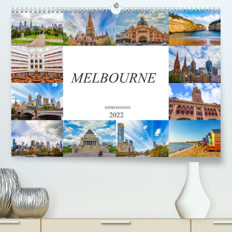 Melbourne Impressionen (Premium, hochwertiger DIN A2 Wandkalender 2022, Kunstdruck in Hochglanz)