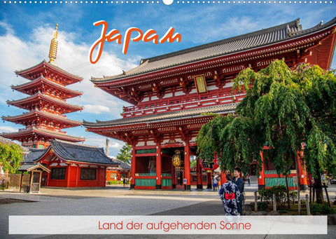 Japan - Land der aufgehenden Sonne (Wandkalender 2022 DIN A2 quer)