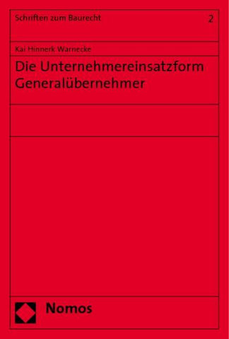 Die Unternehmereinsatzform Generalübernehmer