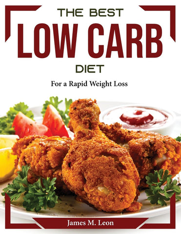 The Best Low Carb Diet
