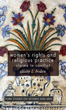 Women's Rights and Religious Practice: Claims in Conflict