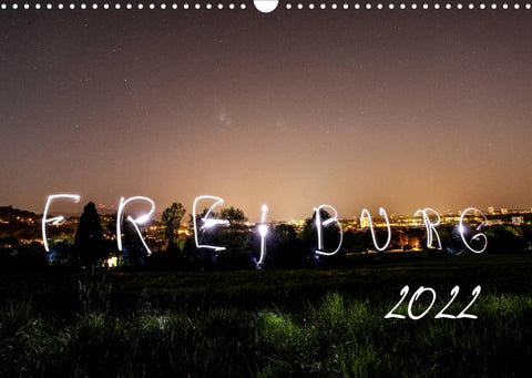 Freiburg bei Nacht (Wandkalender 2022 DIN A3 quer)