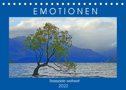 EMOTIONEN Reiseziele weltweit (Tischkalender 2022 DIN A5 quer)