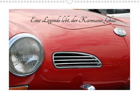 Eine Legende lebt, der Karmann-Ghia (Wandkalender 2022 DIN A3 quer)