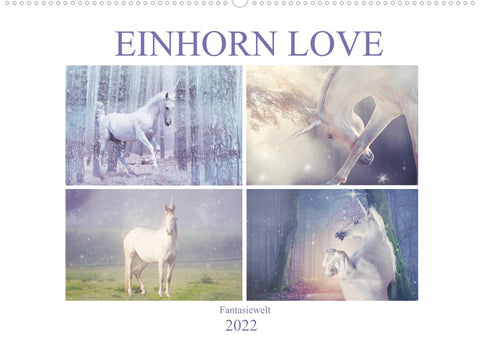 Einhorn Love - Fantasiewelt (Wandkalender 2022 DIN A2 quer)
