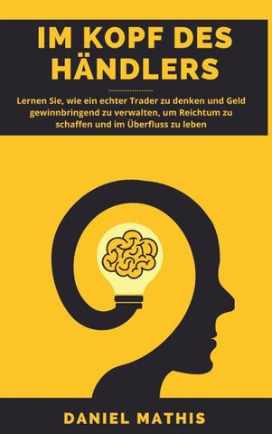 Im Kopf des Händlers
