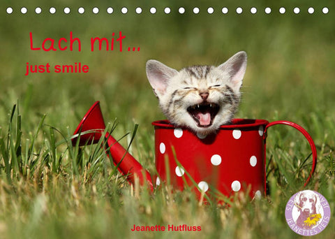 lach mit...just smile (Tischkalender 2022 DIN A5 quer)