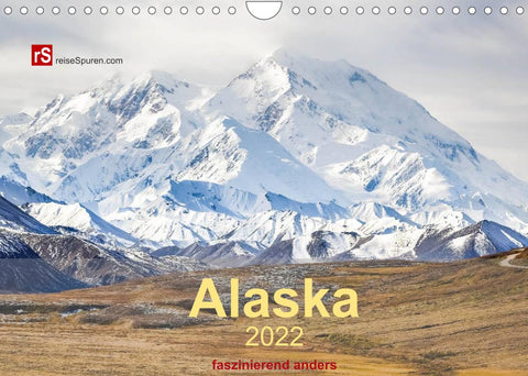 Alaska 2022 - faszinierend anders (Wandkalender 2022 DIN A4 quer)