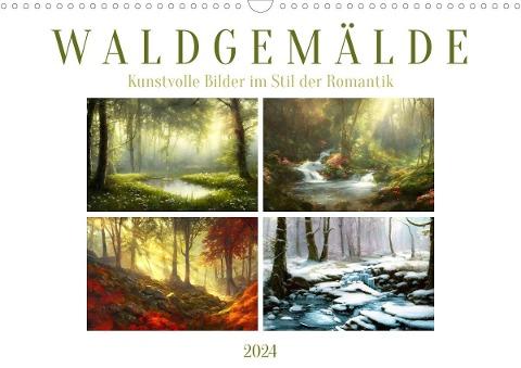 Waldgemälde (Wandkalender 2024 DIN A3 quer), CALVENDO Monatskalender