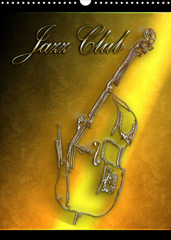 Jazz Club (Wandkalender 2022 DIN A3 hoch)