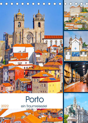 Porto - ein Traumreiseziel (Tischkalender 2022 DIN A5 hoch)