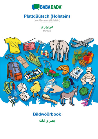 BABADADA, Plattdüütsch (Holstein) - Mirpuri (in arabic script), Bildwöörbook - visual dictionary (in arabic script)