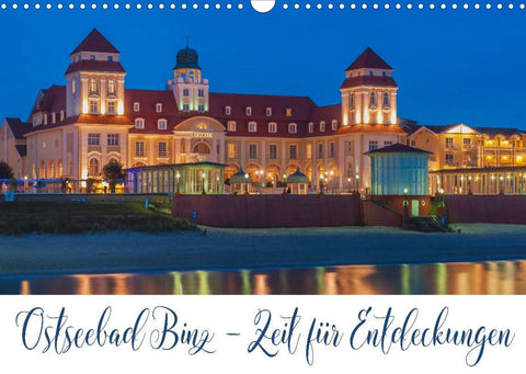Ostseebad Binz – Zeit für Erholung (Wandkalender 2022 DIN A3 quer)