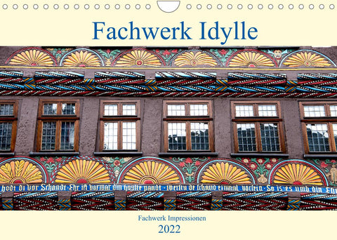 Fachwerk Impressionen (Wandkalender 2022 DIN A4 quer)