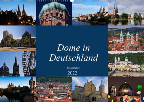 Dome in Deutschland (Wandkalender 2022 DIN A2 quer)