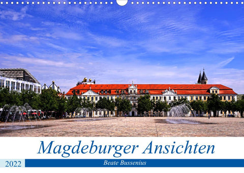 Magdeburger Ansichten (Wandkalender 2022 DIN A3 quer)