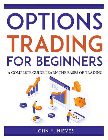 OPTION TRADING FOR BEGINNERS
