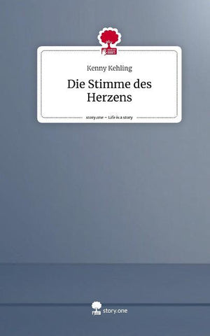 Die Stimme des Herzens. Life is a Story - story.one