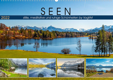 SEEN, stille, meditative und ruhige Schönheiten by VogtArt (Wandkalender 2022 DIN A2 quer)