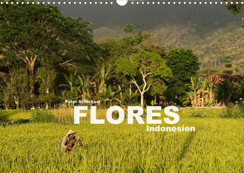 Flores - Indonesien (Wandkalender 2022 DIN A3 quer)