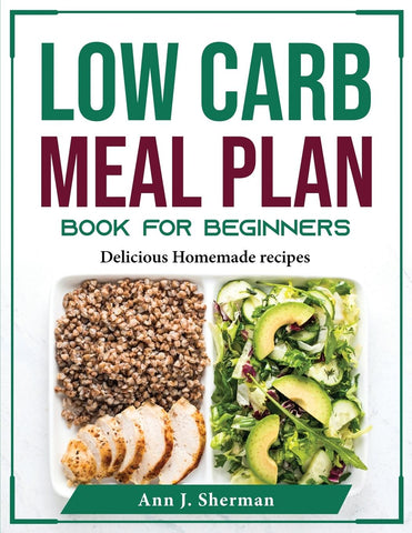 Low Carb Meal Plan Book for Beginners