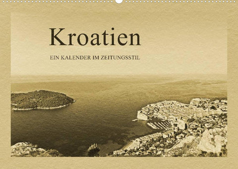 Kroatien (Wandkalender 2022 DIN A2 quer)