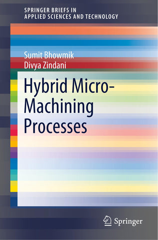 Hybrid Micro-Machining Processes