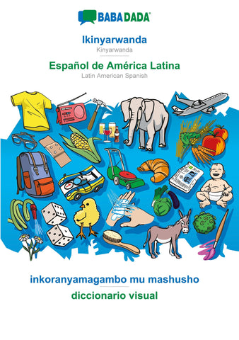 BABADADA, Ikinyarwanda - Español de América Latina, inkoranyamagambo mu mashusho - diccionario visual