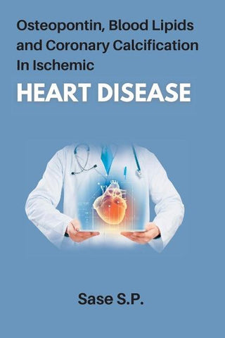 Osteopontin Blood Lipids and Coronary Calcification in Ischemic Heart Disease