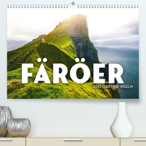 Färöer - Einzigartige Inseln (Premium, hochwertiger DIN A2 Wandkalender 2022, Kunstdruck in Hochglanz)