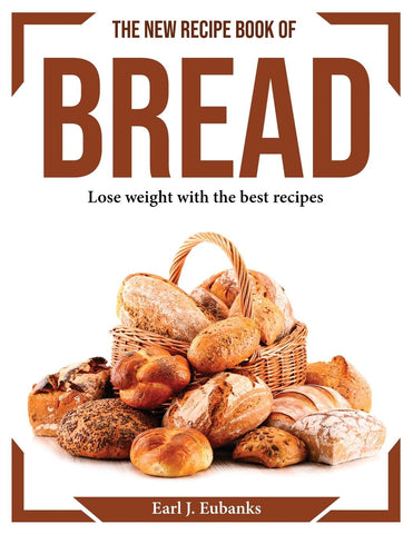 The new recipe book of bread