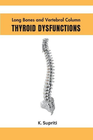 Long Bones and Vertebral Column Thyroid Dysfunctions