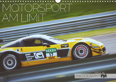 Motorsport am Limit 2022 (Wandkalender 2022 DIN A3 quer)